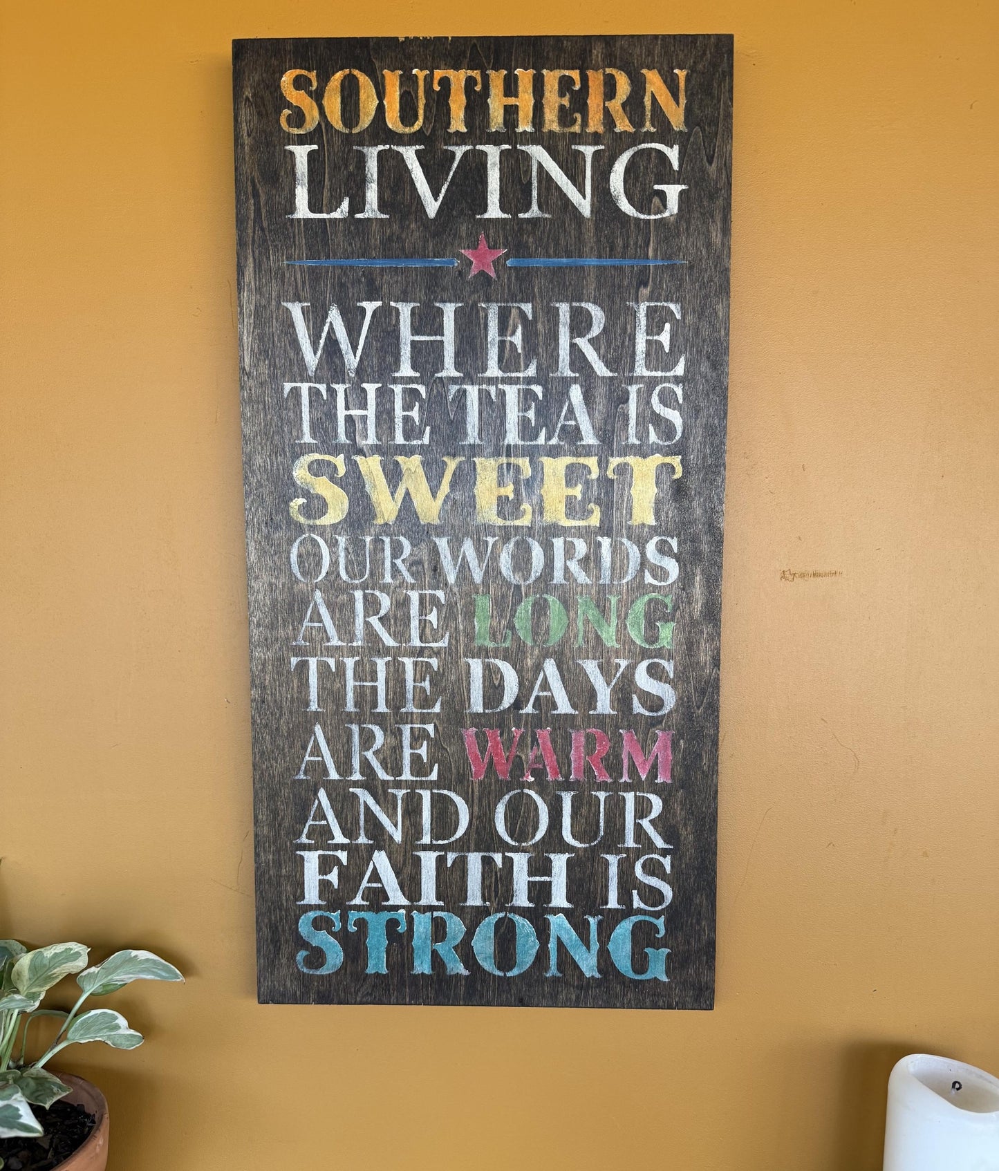 Rustic Southern Living Wood Sign