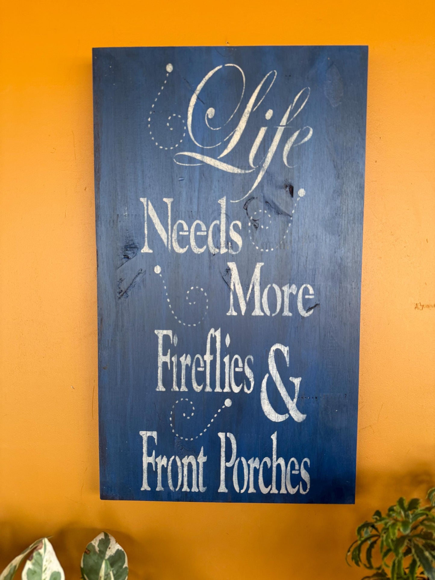 Rustic Wood Sign “Life Needs More Fireflies & Front Porches”