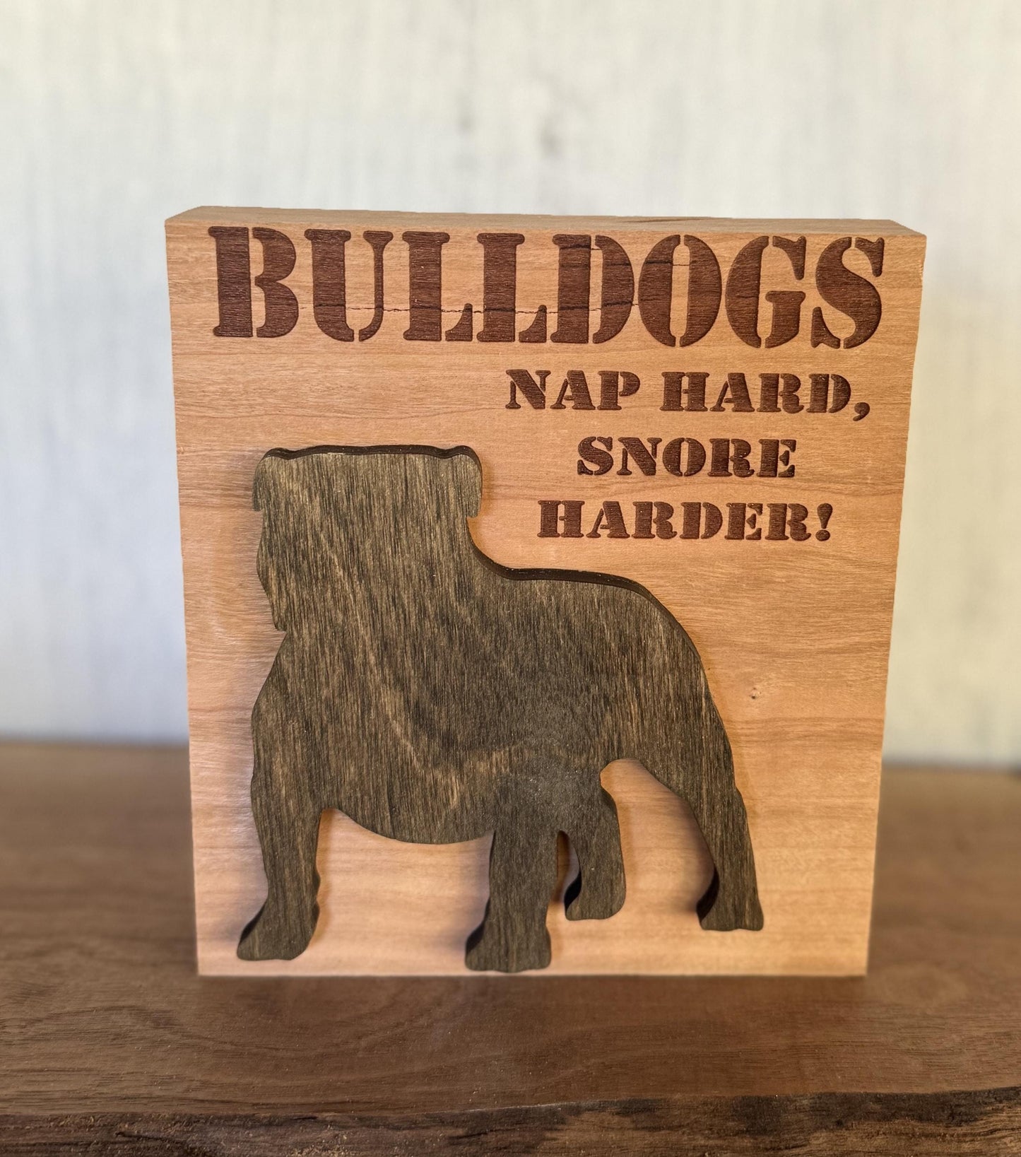 English Bulldog Decor - "Nap Hard, Snore Harder Sign"